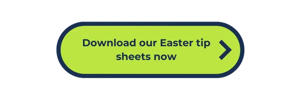 641bd1b429354a468a332555 Download Our Easter Tip Sheets Now