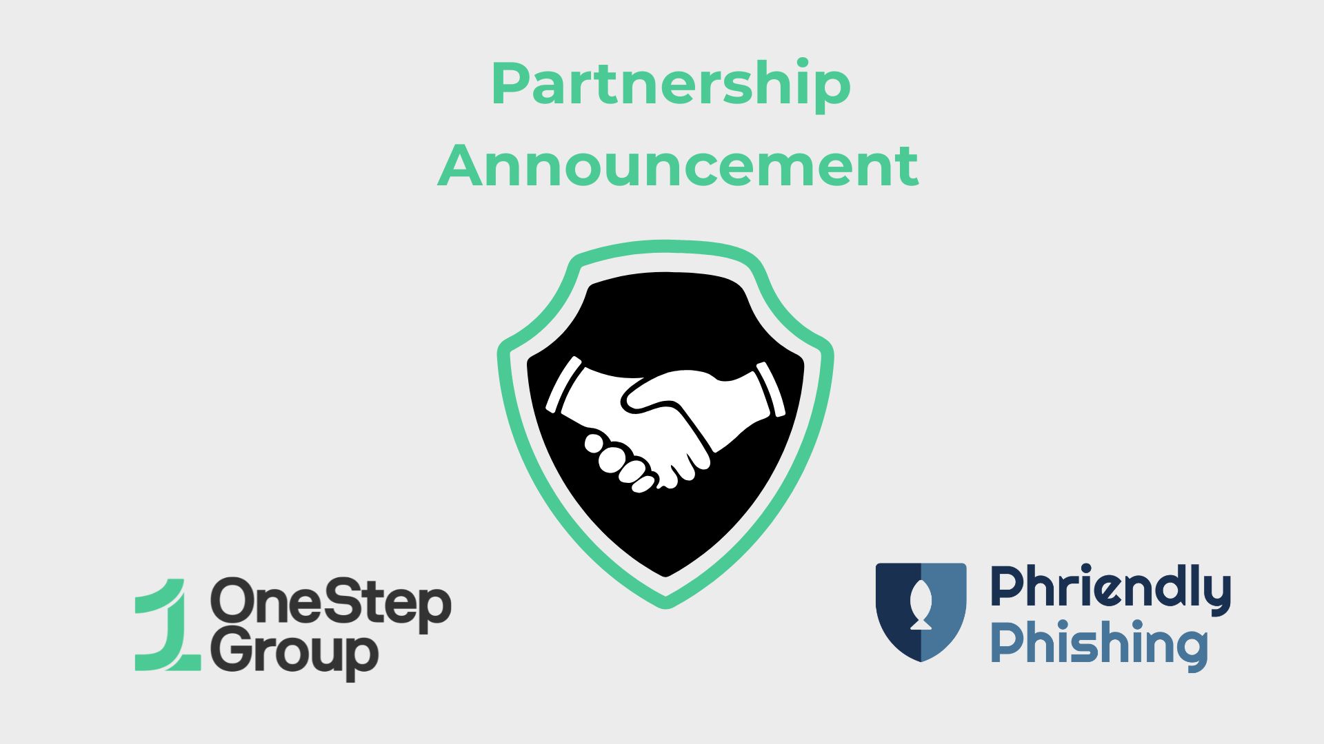 OneStep Group and Phriendly Phishing Announce Strategic Partnership Image